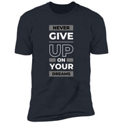 never give up NL3600 Premium Short Sleeve T-Shirt